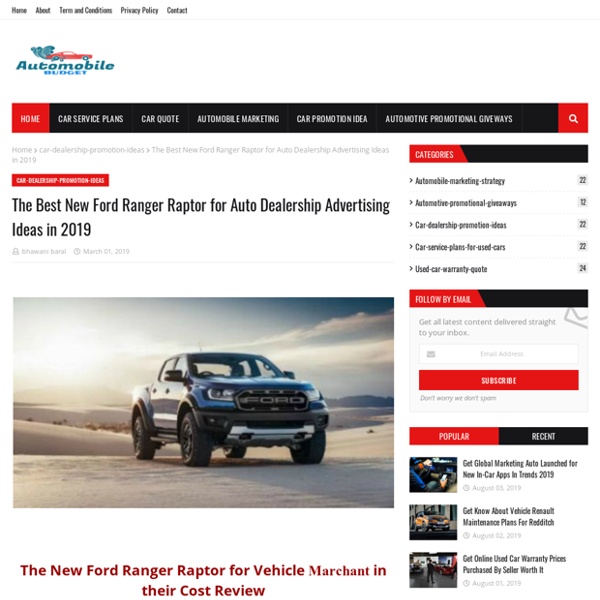 The Best New Ford Ranger Raptor for Auto Dealership Advertising Ideas in 2019