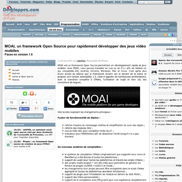 MOAI, un framework Open Source pour rapidement développer des jeux vidéo mobiles passe en version 1.5