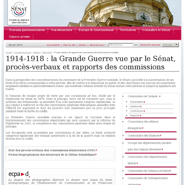 1914-1918 : la Grande Guerre vue du Sénat, procès-verbaux et rapports des commissions