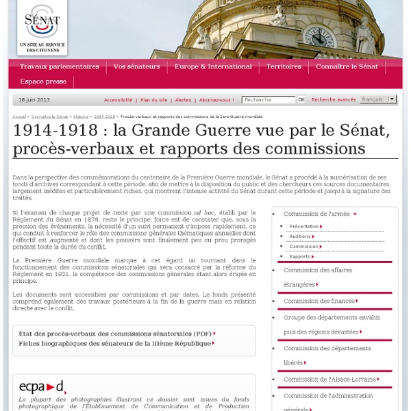 1914-1918 : la Grande Guerre vue par le Sénat, procès-verbaux et rapports des commissions