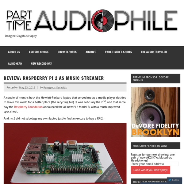Review: Raspberry Pi 2 as Music Streamer
