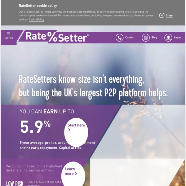 Peer 2 Peer Lending and Social Lending in the UK - RateSetter.com: A better way to save or borrow, peer to peer.