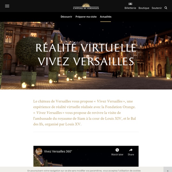 Réalité Virtuelle Vivez Versailles
