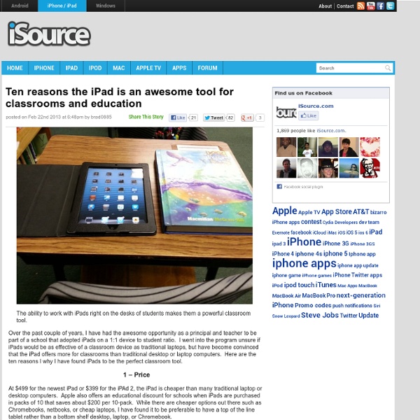 Ten reasons the iPad is an awesome tool for classrooms and education
