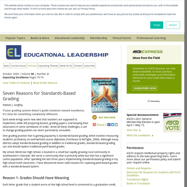 Educational Leadership:Expecting Excellence:Seven Reasons for Standards-Based Grading
