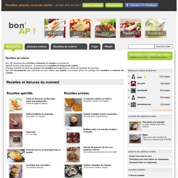 Recettes de cuisine et Astuces de cuisine - Bon AP - partage de recettes et d'astuces de cuisine