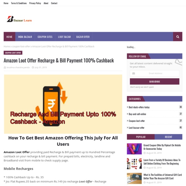 Amazon Loot Offer Recharge & Bill Payment 100% Cashback