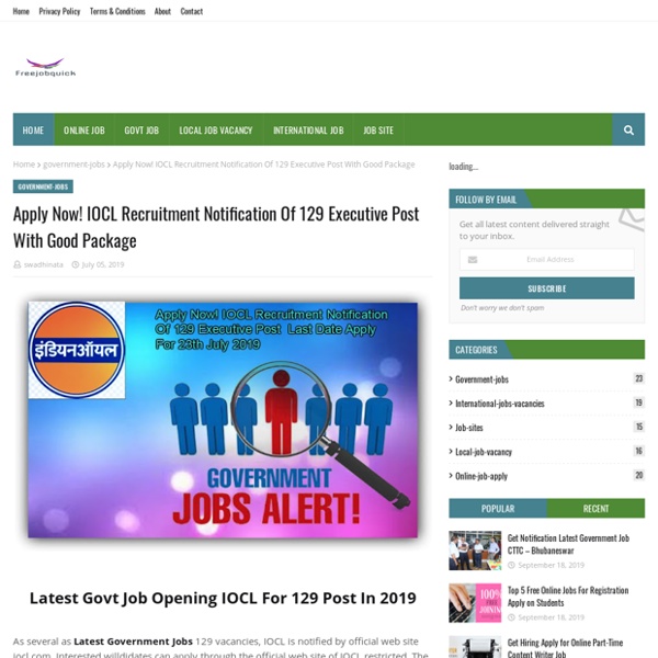 Apply Now! IOCL Recruitment Notification Of 129 Executive Post With Good Package