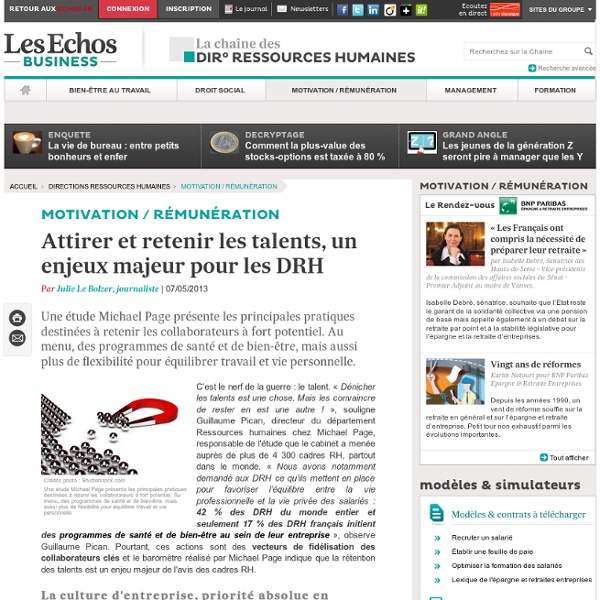 Recrutement - Attirer et retenir les talents, un enjeux majeur pour les DRH