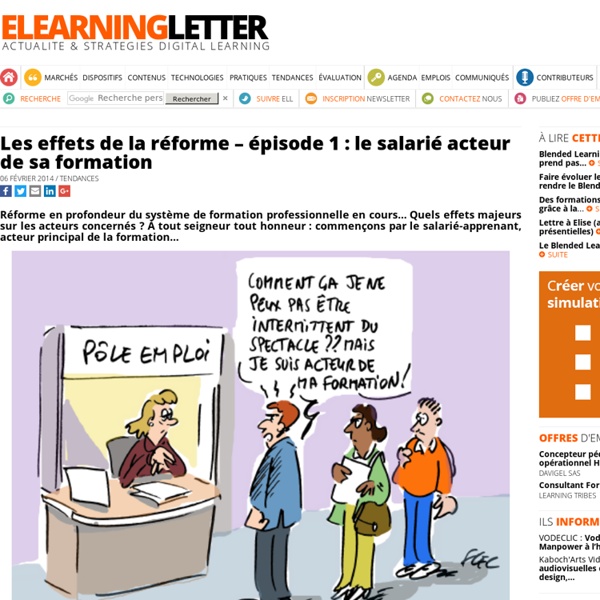 Les effets de la réforme – épisode 1 : le salarié acteur de sa formation