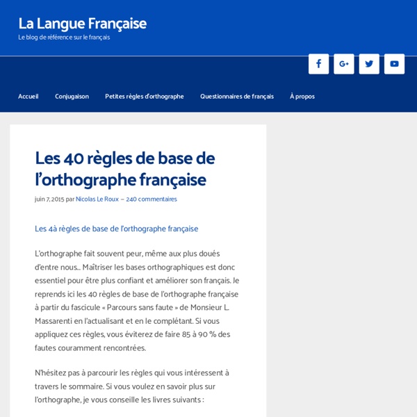 Les 40 règles de base de l'orthographe française