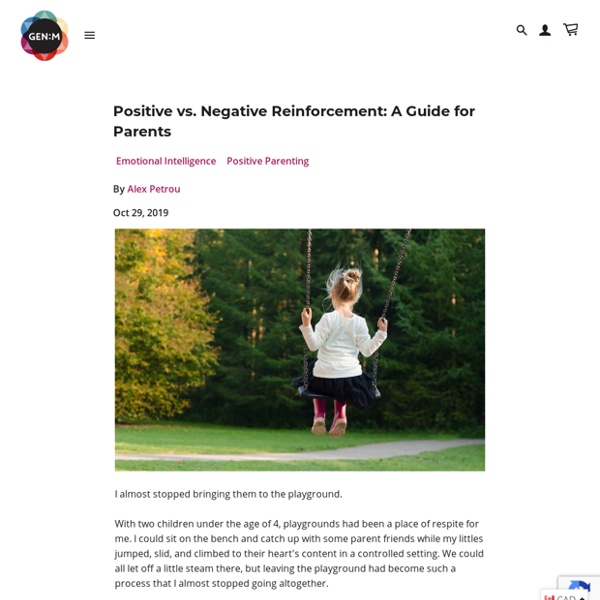 Positive vs. Negative Reinforcement: A Guide for Parents – Generation Mindful