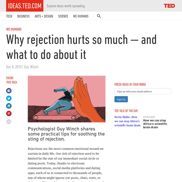 Why rejection hurts so much — and what to do about it