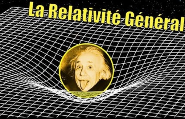 La Relativité Générale — Science étonnante #56