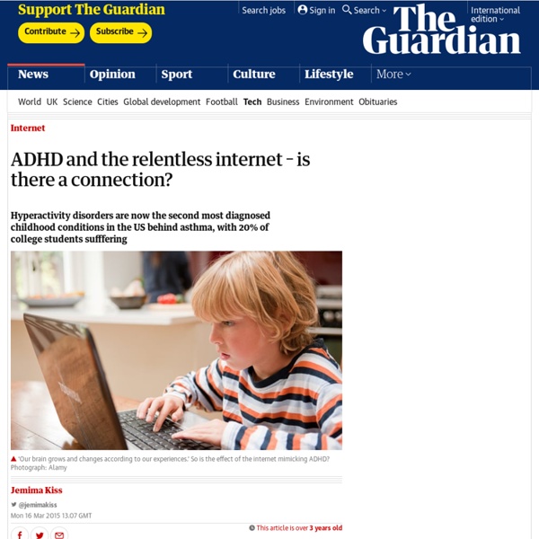 ADHD and the relentless internet – is there a connection?