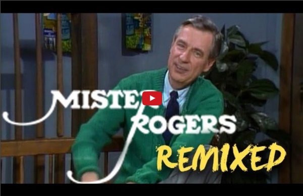 Mister Rogers Remixed