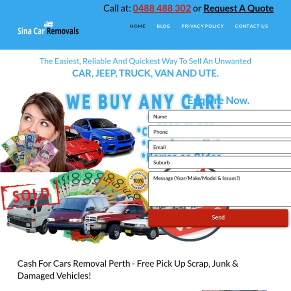 Cash For Cars Perth - Free Vehicle Removal on Scrap, Junk, & Unwanted!
