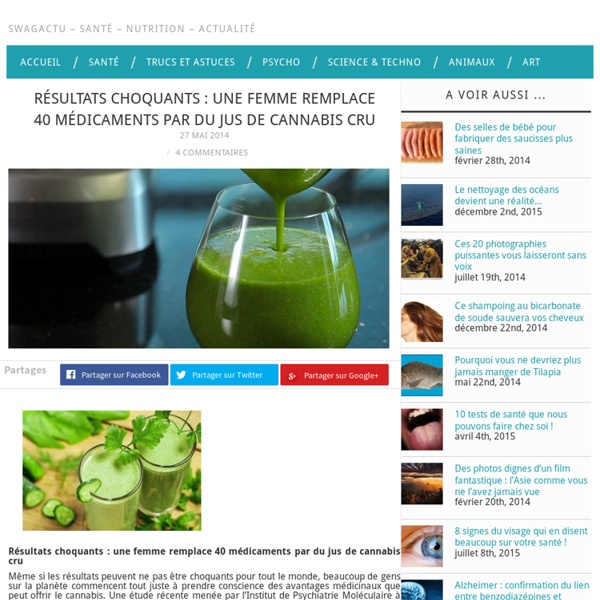 Elle remplace 40 médicaments par du jus de cannabis cru