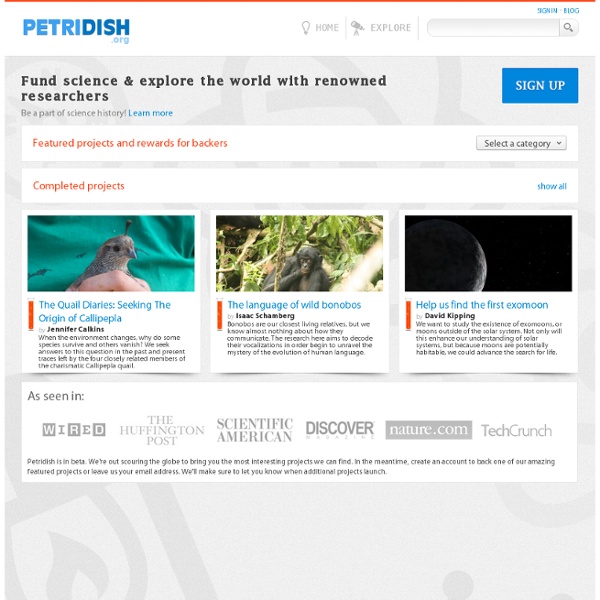 Fund Science and Explore the World with Renowned Researchers - Petridish.org