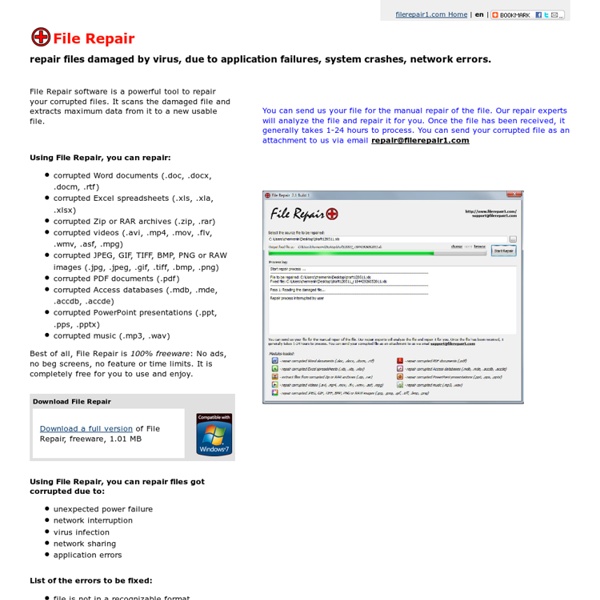 File Repair - easily repair corrupted files.
