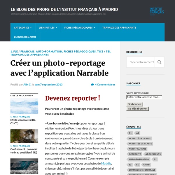 Créer un photo reportage avec les applications Fotomedia Reporter et Narrable