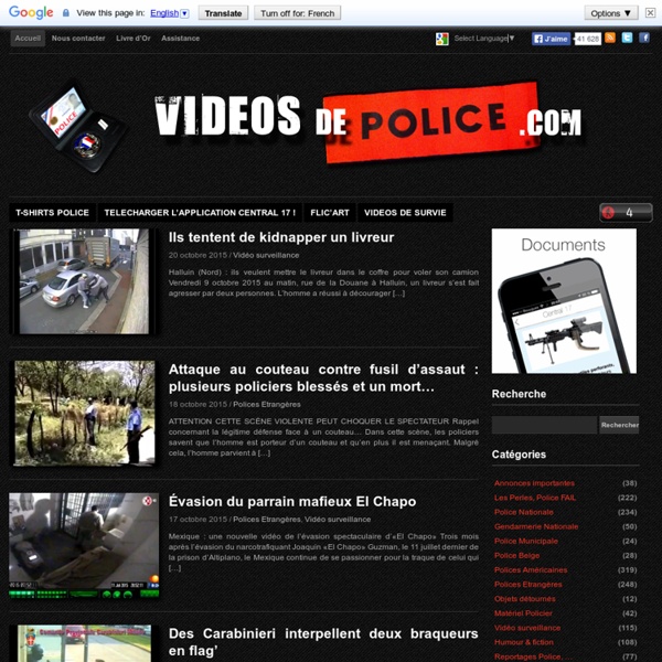 VIDEOS de POLICE .com - Vidéos et reportages sur la Police Nationale, Gendarmerie, Douane, ...