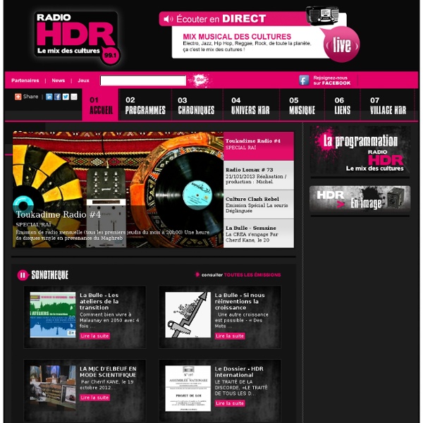 Accueil - Radio HDR - Le Mix des Cultures - Émissions - Reportages - Interviews