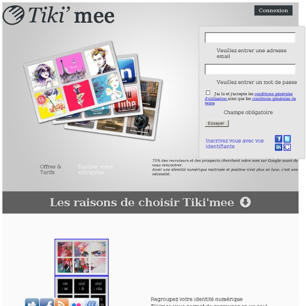 Tiki'mee : prenez en main votre e-reputation et offrez-vous une identité numérique web, mail et mobile remarkable