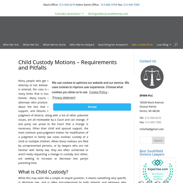 Child Custody Motions – Requirements and Pitfalls