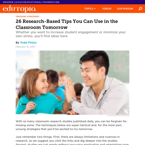 26 Research-Based Tips You Can Use in the Classroom Tomorrow