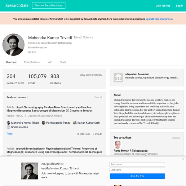 Mahendra Kumar Trivedi (Trivedi Science) on ResearchGate - Expertise: Cell Biology, Cancer Research, Biotechnology