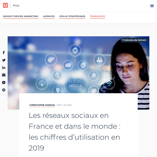 Les réseaux sociaux en France et dans le monde : les chiffres d’utilisation en 2019