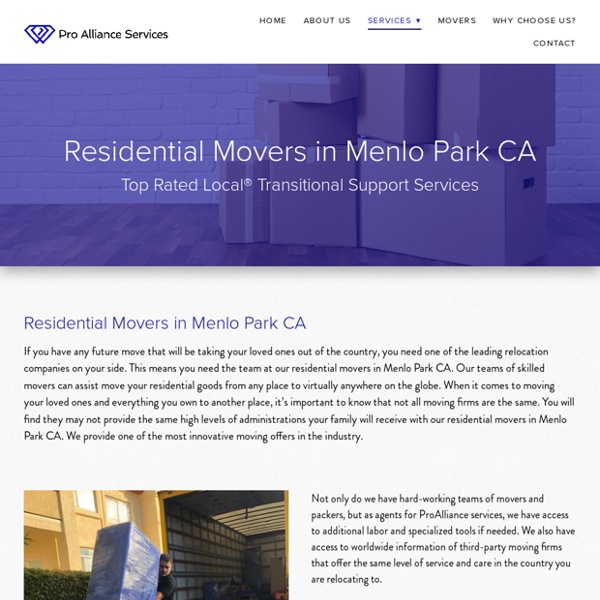 Residential Movers in Menlo Park CA - ProAlliance Services
