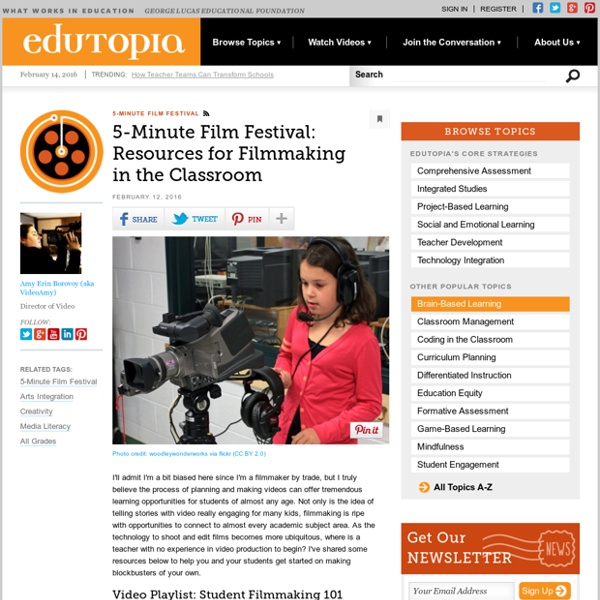 5-Minute Film Festival: Resources for Filmmaking in the Classroom