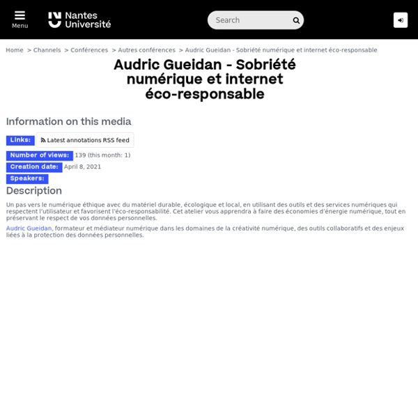 Sobriété numérique - internet éco-responsable - Webtv de l'Université de Nantes