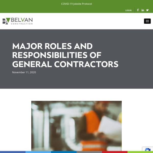 Major Roles And Responsibilities Of General Contractors