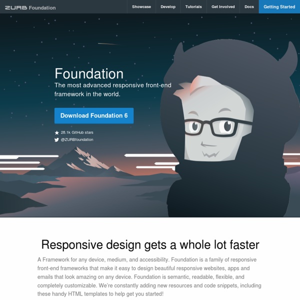 The Most Advanced Responsive Front-end Framework from ZURB