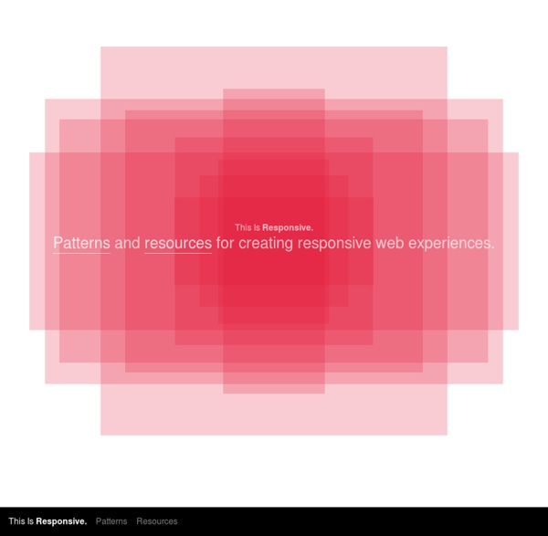 Tips, Resources and Patterns for Responsive Web Design