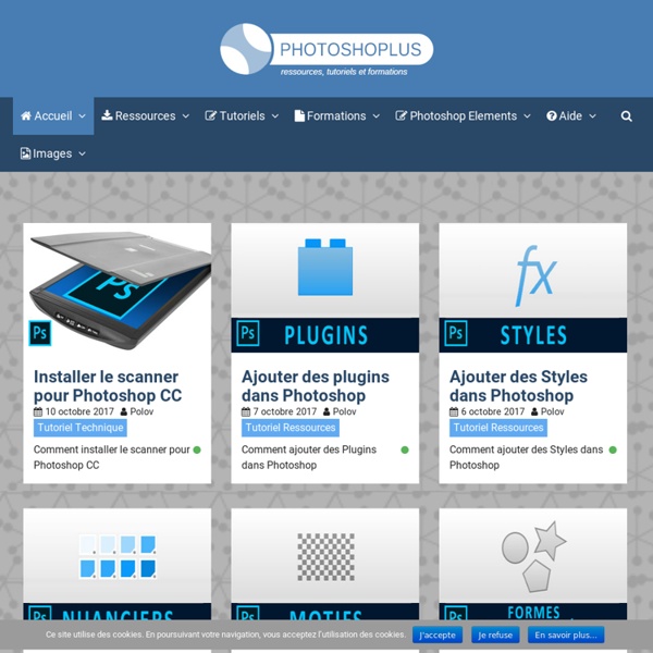 Photoshoplus - ressources, tutoriels et formations pour Photoshop