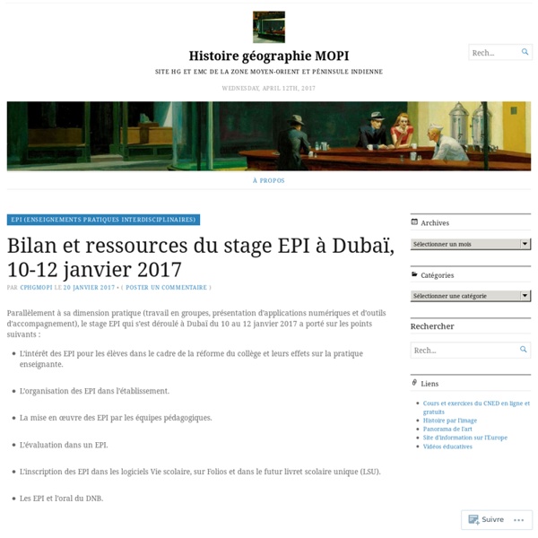 Bilan et ressources du stage EPI à Dubaï, 10-12 janvier 2017 – Histoire géographie MOPI