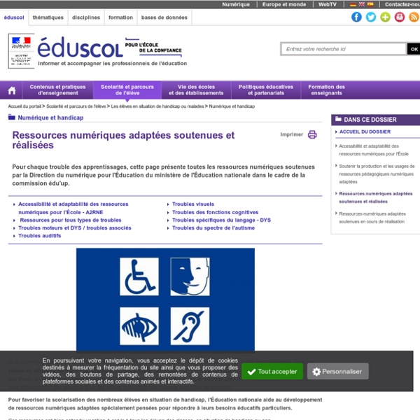 Numérique et handicap - Ressources numériques adaptées soutenues et réalisées