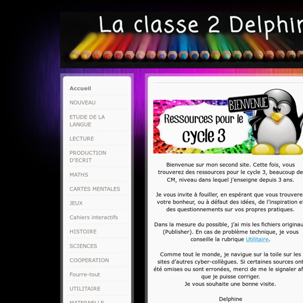 Ressources pour le cycle 3 - laclasse2delphine !