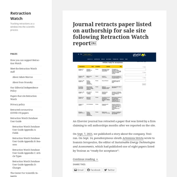*Retraction Watch Tracking retractions as a window into the scientific process (Scan a few
