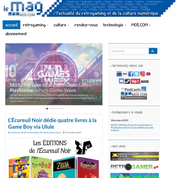 Le Mag de MO5.COM – L'actualité du retrogaming et de la préservation du patrimoine numérique