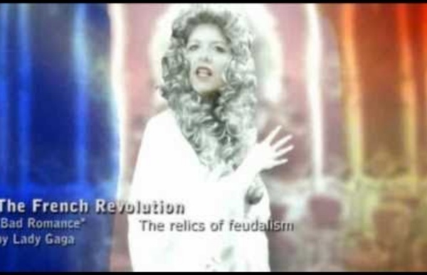 The French Revolution ("Bad Romance" by Lady Gaga)