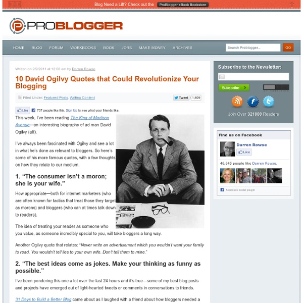 10 David Ogilvy Quotes that Could Revolutionize Your Blogging