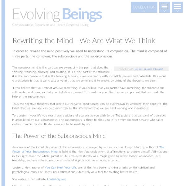 Rewriting the Mind – We Are What We Think - Evolving Beings
