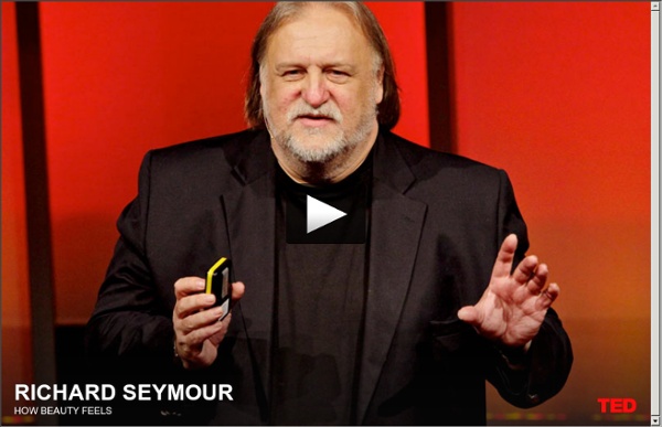 Richard Seymour: How beauty feels