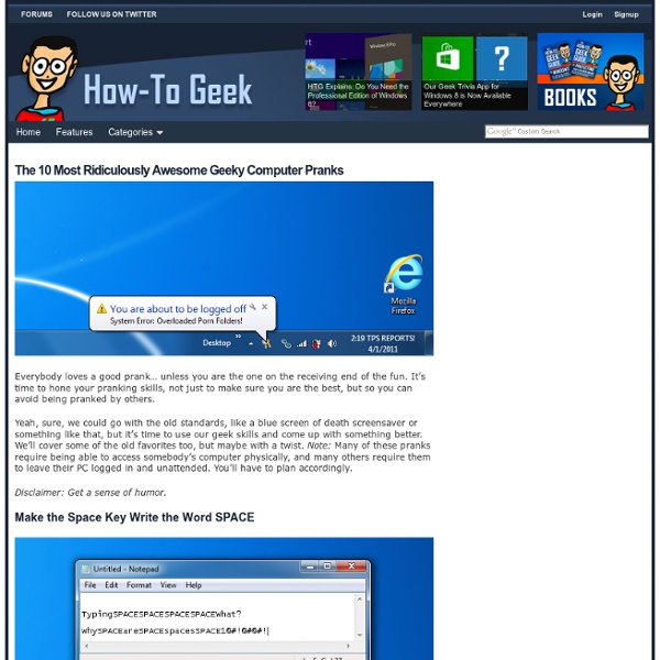 The 10 Most Ridiculously Awesome Geeky Computer Pranks