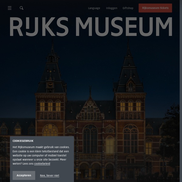 Rijksmuseum – Het museum van Nederland - te Amsterdam